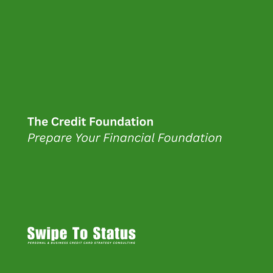 The Credit Foundation | Prepare Your Financial Foundation
